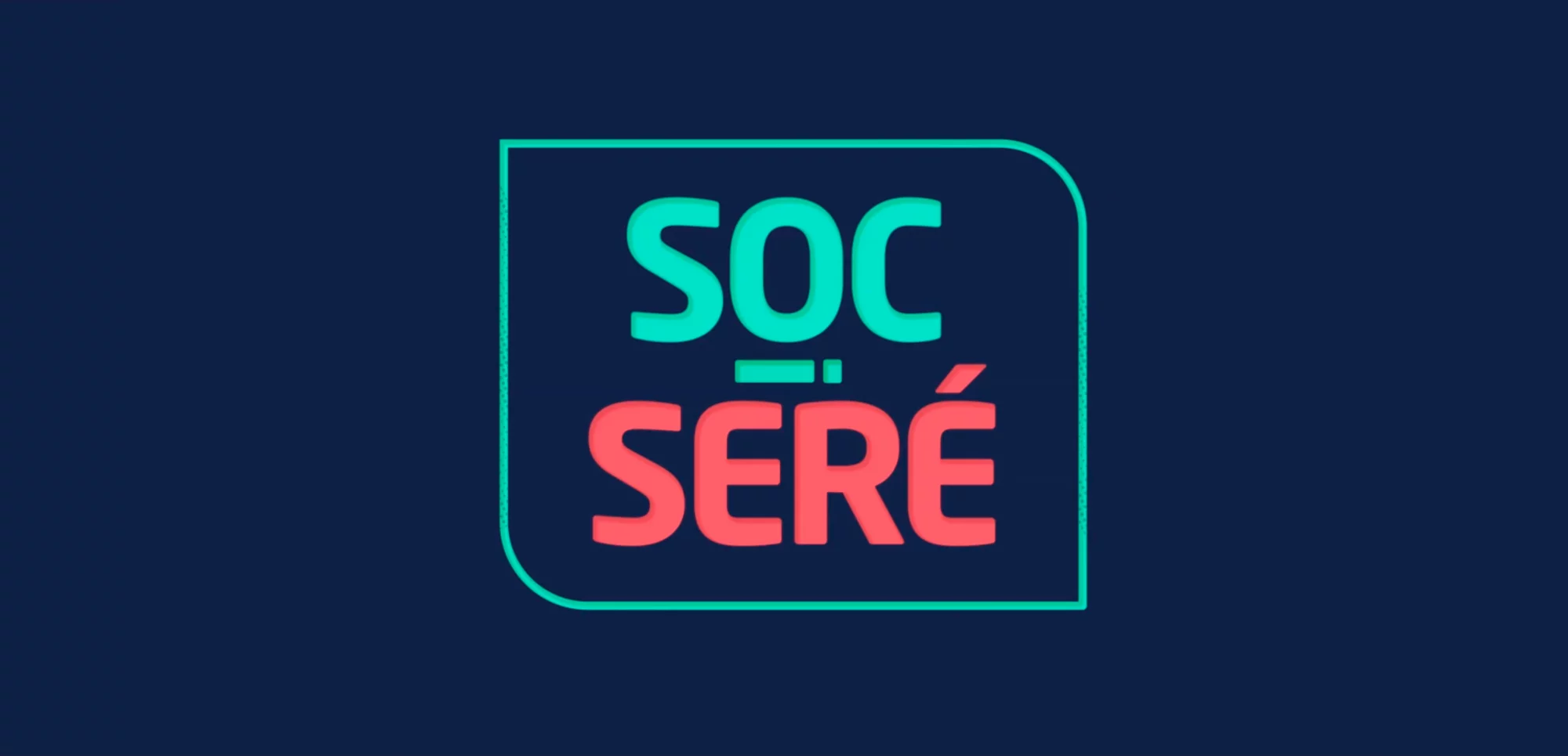 Logo SOC turquesa y SERÉ coral enmarcado sobre fondo azul oscuro.