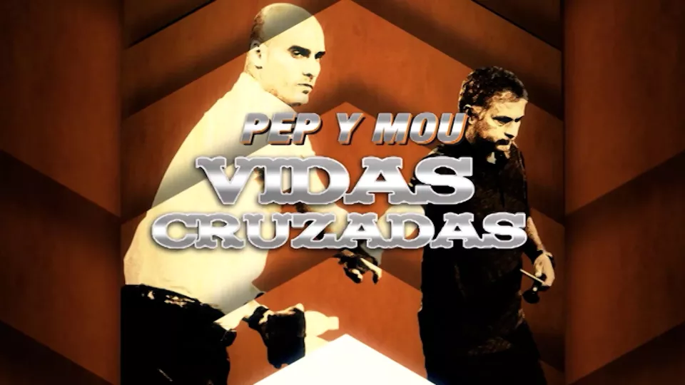 Cartel con dos hombres, Pep y Mou, y el texto Vidas Cruzadas.