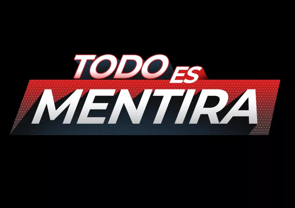 Logotipo del programa Todo es Mentira en rojo, blanco y negro.